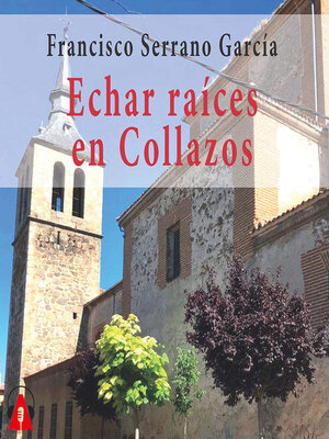 cover image of Echar raíces en collazos
